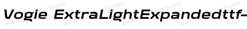 Vogie ExtraLightExpandedttf字体转换